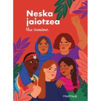 Neska jaiotzea, Alice Dussutour, Infantil