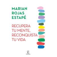 Recupera tu mente, reconquista tu vida, Marian Rojas, Salud