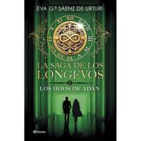 La saga de los longevos 2: Los hijos de Adán,  Eva Gª Sáenz de Urturi, Ficción