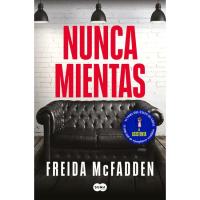 Nunca mientas, Freida McFadden, Ficción