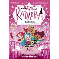 Anna Kadabra 11: Itzalen feria, Pedro Mañas, David Sierra Listón, Infantil