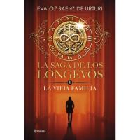 La saga de los longevos 1: La vieja familia,  Eva García Sáenz de Urturi, Bolsillo